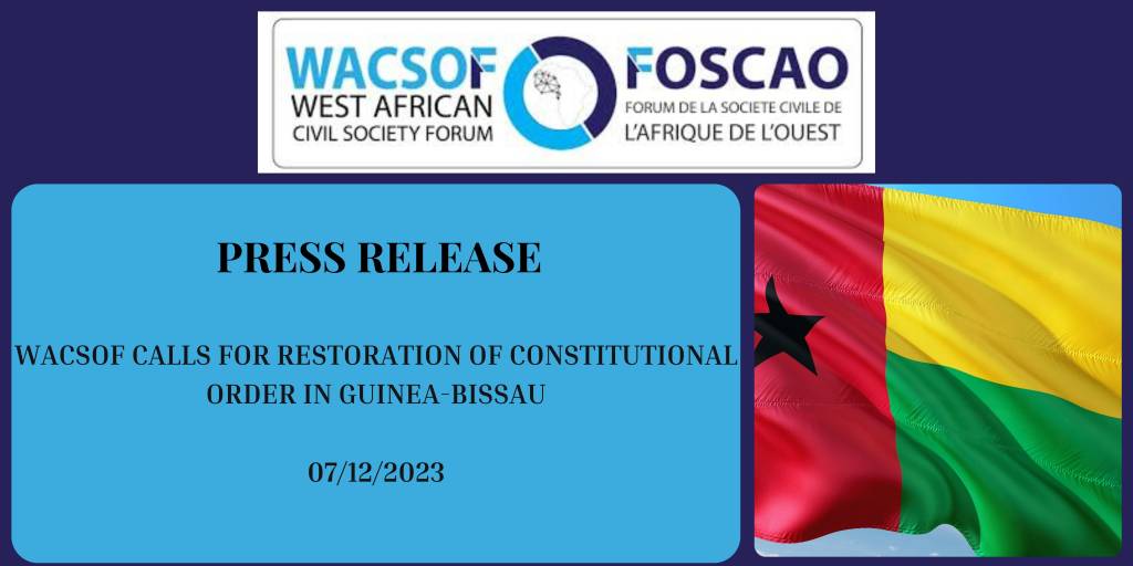 WACSOF Calls For Restoration Of Constitutional Order In Guinea-Bissau